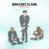 Innocent Elaine - Identity Crisis
